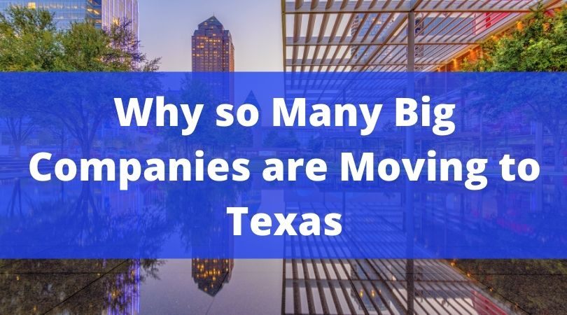 Why Are Well-Known Industries Moving to Texas?