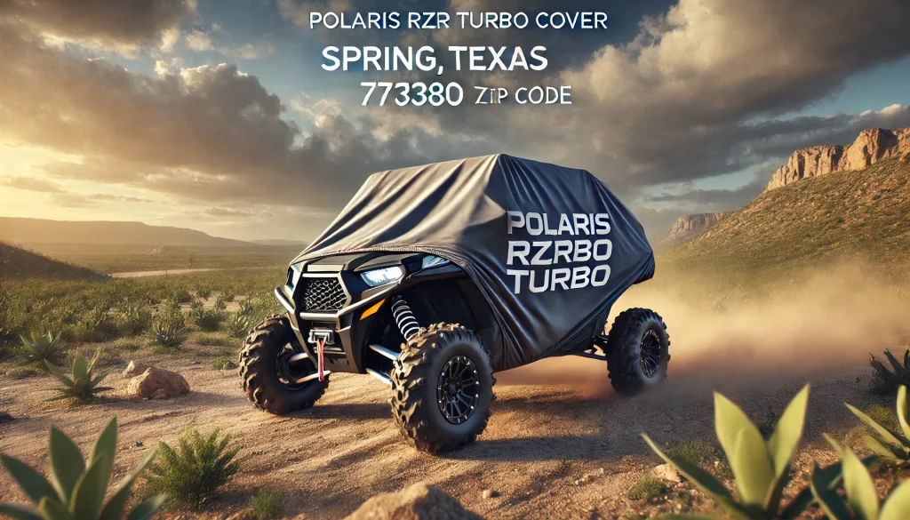 polaris rzr turbo cover spring texas 77380 zip code